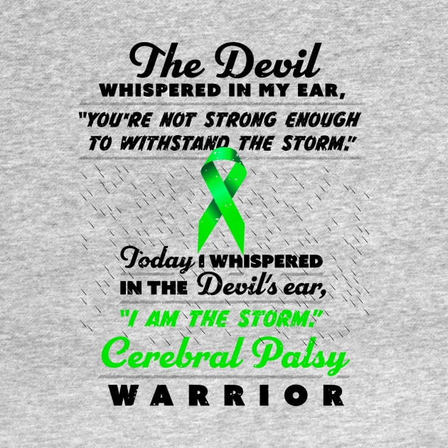 The Devil whispered Cerebral Palsy Warrior green ribbon by holger.brandt